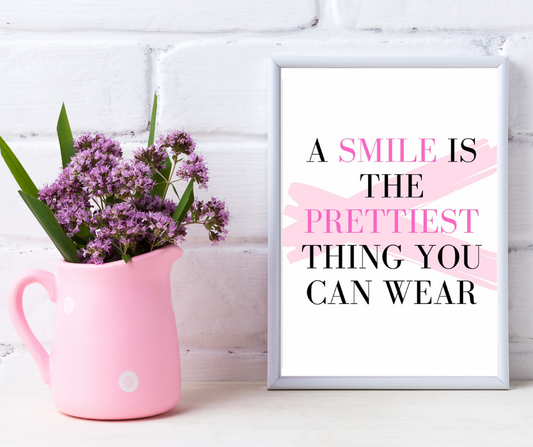 A Smile Is The Prettiest Print